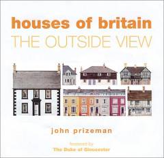 Houses of Britain : the outside view