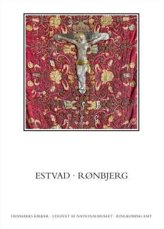 Danmarks kirker. Bind 18, Ringkøbing Amt. 4. bind, hft. 26 : Kirkerne i Estvad, Rønbjerg