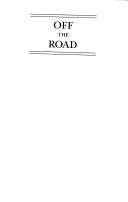 Off the road : my years with Cassady, Kerouac and Ginsberg