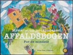 Affaldsbogen for de mindste - mysteriet om jordkompasset