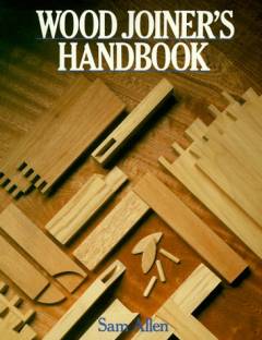 Wood joiner's handbook