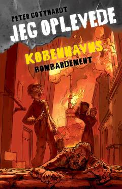 Jeg oplevede - Københavns bombardement