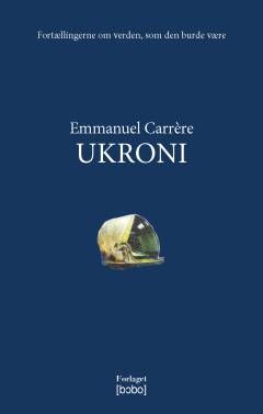 Ukroni : fortællingerne om verden, som den burde være