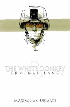 The white donkey : terminal lance