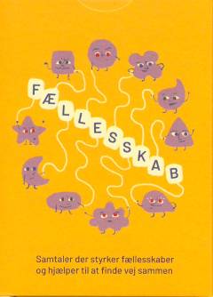 Fællesskab : samtaler der styrker fællesskaber og hjælper til at finde vej sammen