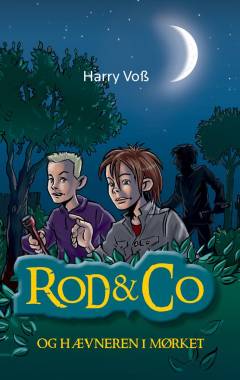 Rod & co og hævneren i mørket