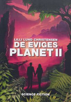 De eviges planet II : hvordan det videre gik
