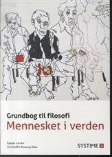 Mennesket i verden : grundbog til filosofi