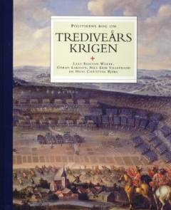 Trediveårskrigen : Europa i brand 1618-48