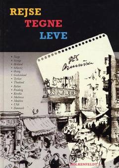 Rejse, tegne, leve