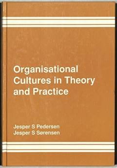 Organisational cultures in theory and practice