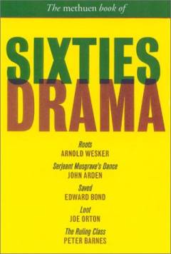 The Methuen book of sixties drama