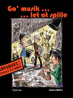 Go' musik - let at spille : sammenspil for 3.-7. klasse uden brug af trommesæt