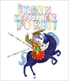 Ingen kommer forbi! : fra nu af bliver det sådan og dermed basta!