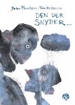 Den der snyder - : en historie om to snydetampe