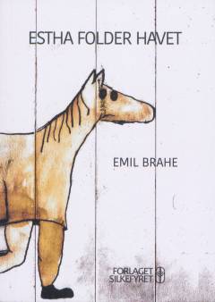 Estha folder havet : noveller om verden på vrangen