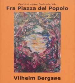 Fra Piazza del Popolo : rammefortælling. 4. del
