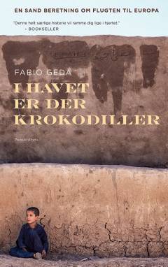 I havet er der krokodiller : Enaiatollah Akbaris historie