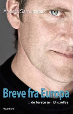 Breve fra Europa : de første år i Bruxelles