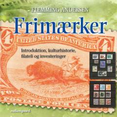 Frimærker : introduktion, kulturhistorie, filateli og investeringer