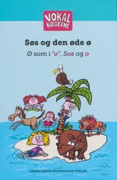 Søs og den øde ø : ø som i "ø", Søs og ø