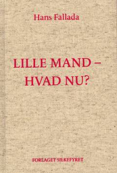 Lille mand - hvad nu?