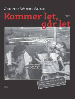 Kommer let, går let : digte
