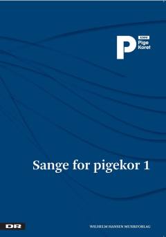 Sange for pigekor. Bind 1