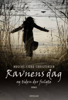 Ravnens dag - og tiden efter
