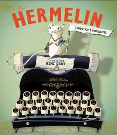Hermelin : detektivmusen