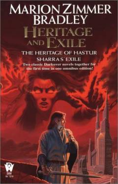 Heritage and exile: The heritage of Hastur: Sharra's exile
