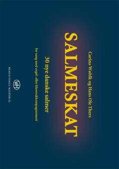 Salmeskat : 30 nye danske salmer : for blandet kor SATB a cappella