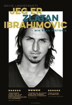 Jeg er Zlatan Ibrahimović : min historie