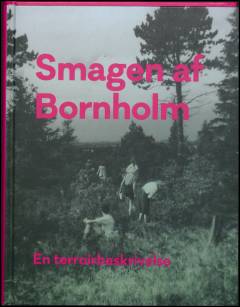 Smagen af Bornholm : en terroirbeskrivelse