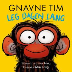 Gnavne Tim - leg dagen lang