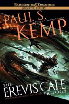 The Erevis Cale trilogy