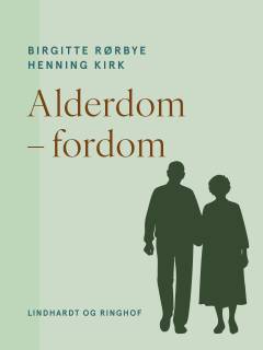 Alderdom - fordom