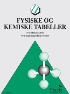 Fysiske og kemiske tabeller for adgangskursus ved ingeniøruddannelserne