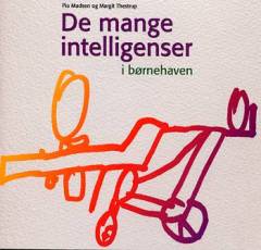 De mange intelligenser i børnehaven : \inspirations- og kopimappe\