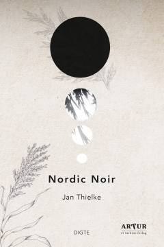 Nordic noir : 54 digte og en novelle