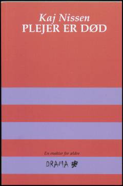 Plejer er død : en enakter for ældre