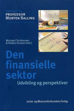 Den finansielle sektor : udvikling og perspektiver