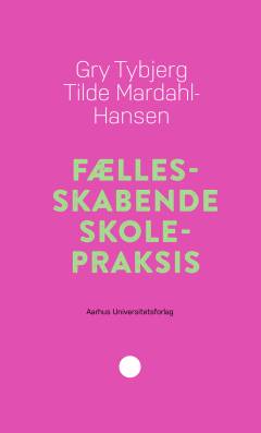 Fællesskabende skolepraksis