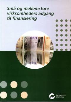 Små og mellemstore virksomheders adgang til finansiering