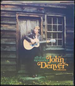 All of my memories : the John Denver collection