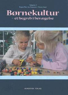 Børnekultur - et begreb i bevægelse