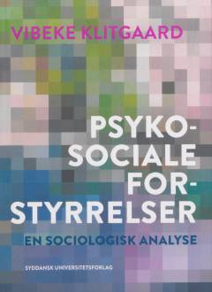 Psykosociale forstyrrelser : en sociologisk analyse