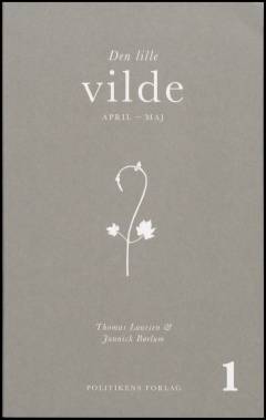 Den lille vilde. Bind 1 : April-maj