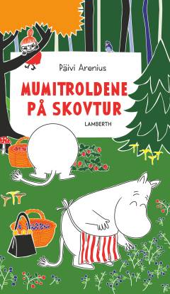 Mumitroldene på skovtur