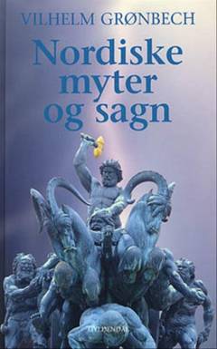 Nordiske myter og sagn : med kulturhistorisk indledning